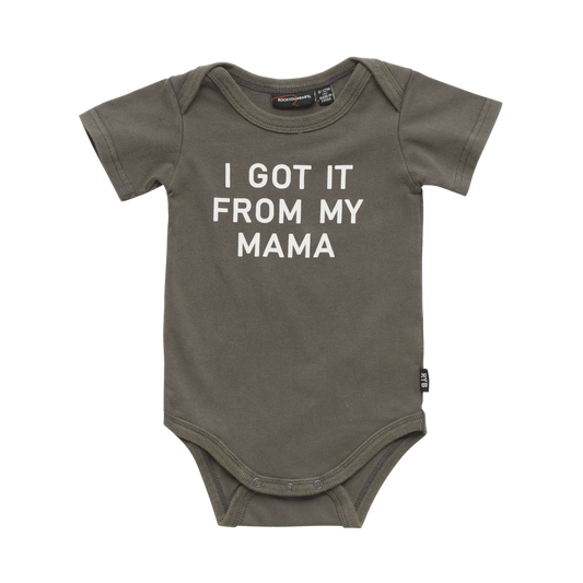 Rock Your Baby - I Got It From My Mama Bodysuit